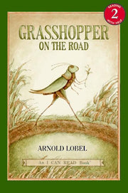 <i>Grasshopper on the Road</i> by Arnold Lobel